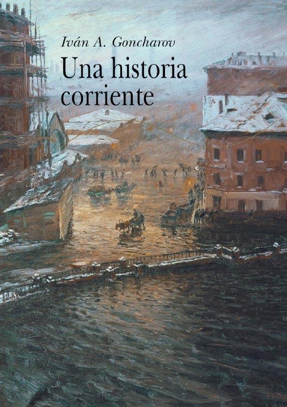 UNA HISTORIA CORRIENTE | 9788484281979 | GONCHAROV, IVÁN A