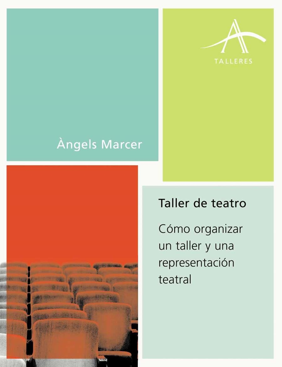 TALLER DE TEATRO | 9788484282235 | MARCER, ÀNGELS