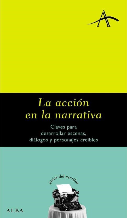 LA ACCIÓN EN LA NARRATIVA | 9788484283195 | KOHAN, SILVIA A.