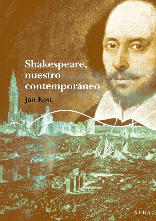 SHAKESPEARE, NUESTRO CONTEMPORÁNEO | 9788484283508 | KOTT, JAN