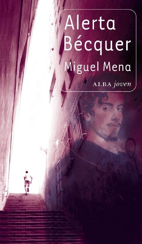 ALERTA BÉCQUER | 9788484286363 | MENA, MIGUEL