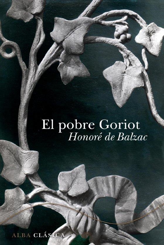 EL POBRE GORIOT | 9788484286660 | BALZAC, HONORÉ DE