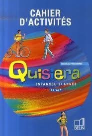 QUISIERA 2E -  CAHIER EXERCICES | 9782701145242 |  MONTAIGU / MAZOYER