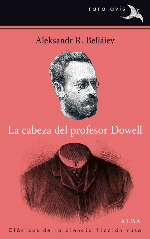 CABEZA DEL PROFESOR DOWELL, LA | 9788484288268 | BELIÁIEV, ALEKSANDR R.