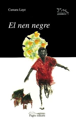 EL NEN NEGRE | 9788479353957 | LAYE, CAMARA