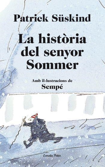 LA HISTÒRIA DEL SENYOR SOMMER | 9788499323657 | PATRICK SÜSKIND