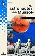 ELS ASTRONAUTES DEL "MUSSOL" | 9788424681470 | SORRIBAS I ROIG, SEBASTIÀ