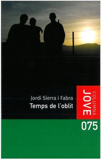 EL TEMPS DE L'OBLIT | 9788499320045 | JORDI SIERRA