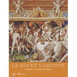 LE ROI ET L'ARTISTE FRANCOIS 1ER ET ROSSO FIORENTINO | 9782711859962 | COLLECTIF