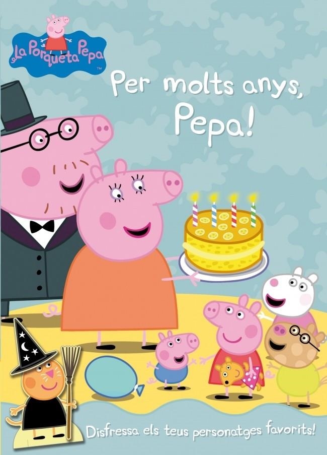 PER MOLTS ANYS, PEPA! (LA PORQUETA PEPA NÚM. 11) | 9788401906206 | VARIOS AUTORES