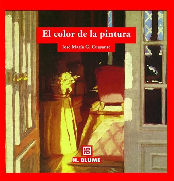 EL COLOR DE LA PINTURA | 9788489840621 | GONZÁLEZ CUASANTE, JOSÉ MARÍA