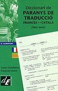 DICCIONARI DE PARANYS DE TRADUCCIÓ FRANCÈS-CATALÀ | 9788441205871 | CASTELLANOS I LLORENÇ, CARLES/LENOIR, FRANÇOISE