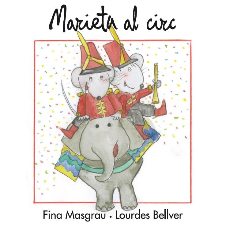 MARIETA AL CIRC | 9788415554233 | MASGRAU PLANA, FINA