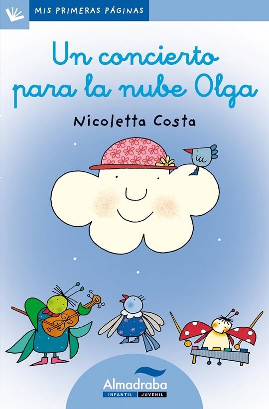 UN CONCIERTO PARA LA NUBE OLGA (LETRA CURSIVA) | 9788492702138 | COSTA, NICOLETTA