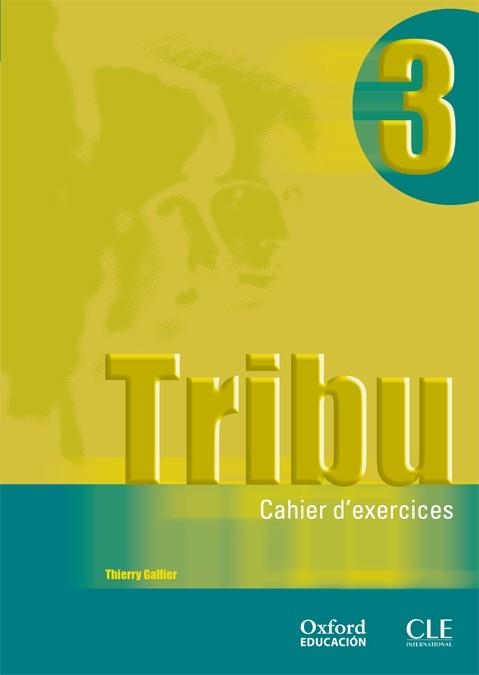 TRIBU 3 CAHIER EXERCICES + CD BACHILLERATO | 9788467322460 | VARIOS AUTORES