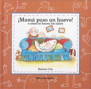 MAMÁ PUSO UN HUEVO | 9788423322886 | BABETTE COLE