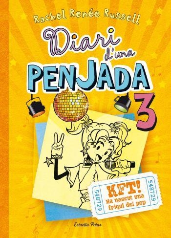 DIARI D'UNA PENJADA 3. KFT! HA NASCUT UNA FRIQUI DEL POP | 9788499326504 | RACHEL RENÉE RUSSELL