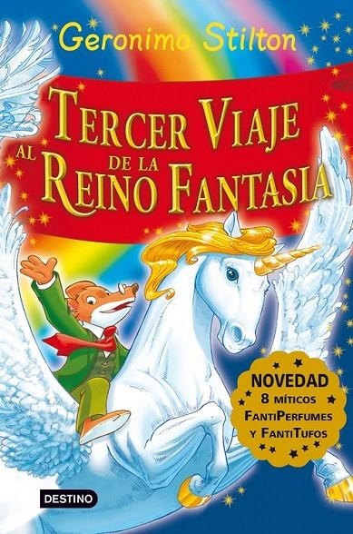 TERCER VIAJE AL REINO DE LA FANTASÍA | 9788408081210 | GERONIMO STILTON