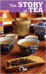 THE STORY OF TEA. BOOK | 9788431681586 | CIDEB EDITRICE S.R.L.