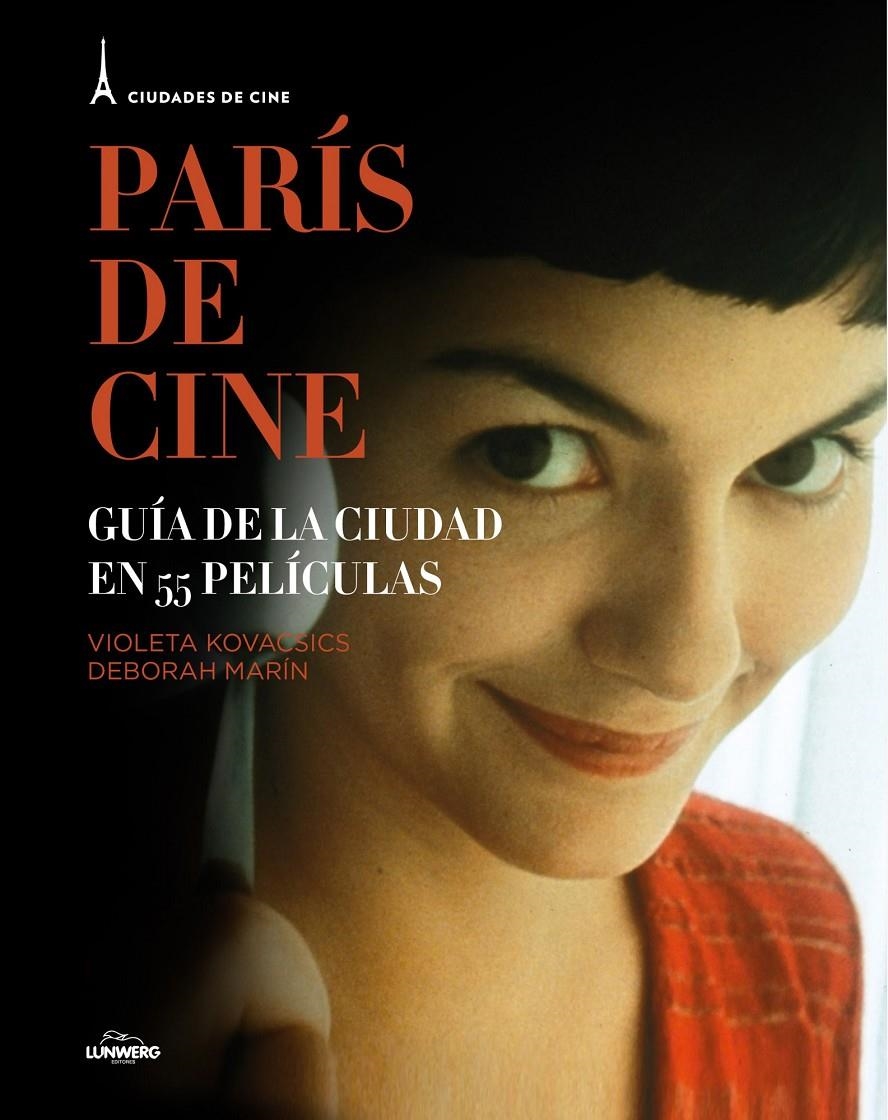 PARÍS DE CINE | 9788497859844 | VIOLETA KOVACSICS/DEBORAH MARÍN