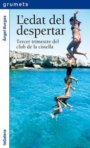 L'EDAT DEL DESPERTAR | 9788424637217 | BURGAS TRÈMOLS, ÀNGEL