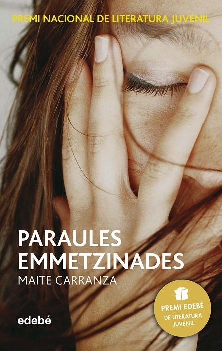 PARAULES EMMETZINADES (PREMI EDEBÉ DE LIT. JUVENIL) | 9788423696536 | MAITE CARRANZA I GIL DOLZ DEL CASTELLAR