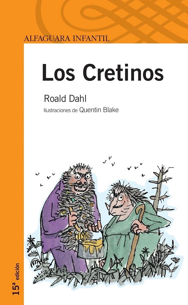 LOS CRETINOS. | 9788420449029 | DAHL, ROALD