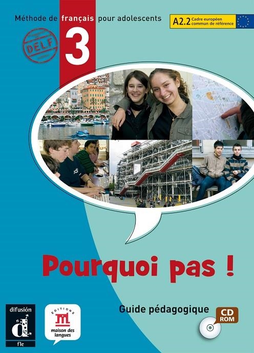 POURQUOI PAS ! 3 : MÉTHODE DE FRANÇAIS POUR ADOLESCENTS CDROM | 9788484435358