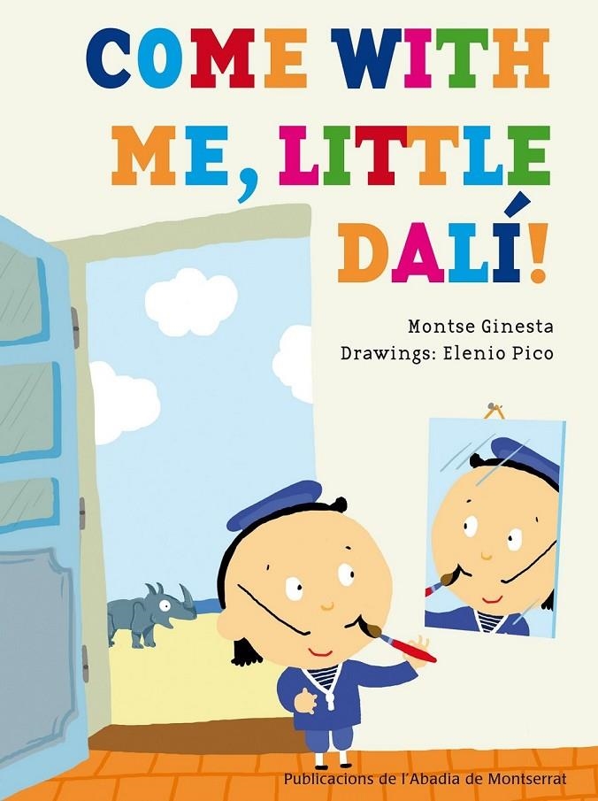 COME WITH ME, LITTLE DALÍ! | 9788498836097 | GINESTA CLAVELL, MONTSERRAT