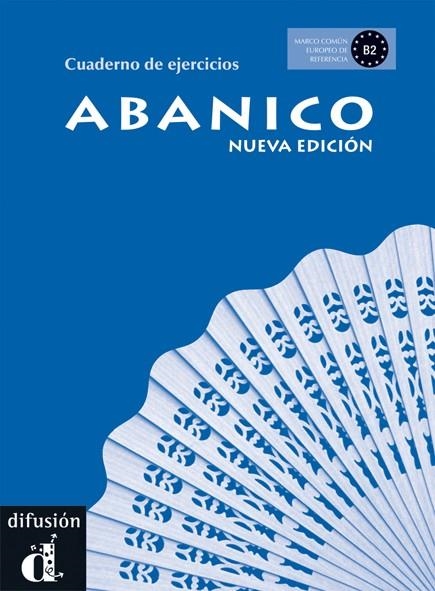 ABANICO NUEVA EDICIÓN - CUADERNO DE EJERCICIOS | 9788484436874 | VARIOS AUTORES