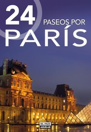 24 PASEOS POR PARÍS | 9788403510623 | VARIOS AUTORES