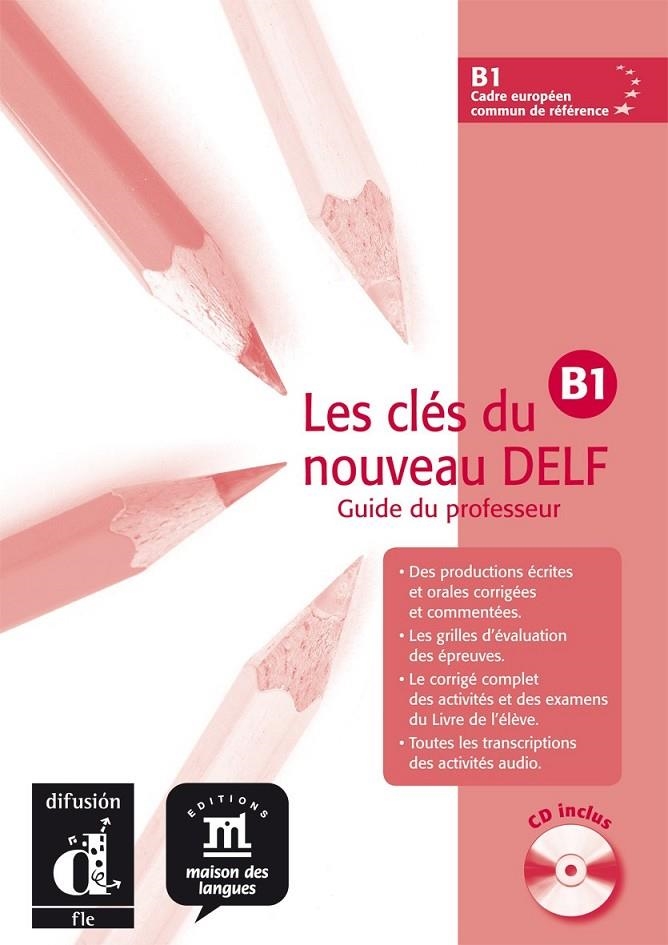 LES CLÉS DU NOUVEAU DELF B1 PROFESOR + CD | 9788484433583 | GODARD, EMMANUEL/LIRIA, PHILIPPE/SIGÉ, JEAN-PAUL/MISTICHELLI, MARION