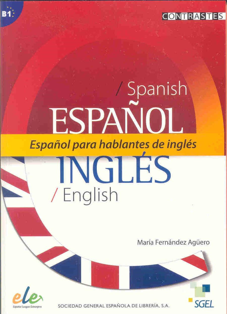 ESPAÑOL PARA HABLANTES DE INGLÉS (B1) | 9788497783231 | FERNÁNDEZ AGÜERO, MARÍA