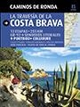 LA TRAVESÍA DE LA COSTA BRAVA | 9788484784180 | PUIG CASTELLANO, JORDI/LARA, SERGI