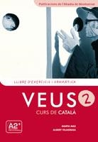 VEUS. CURS DE CATALÀ. LLIBRE D'EXERCICIS I GRAMÀTICA. NIVELL 2 | 9788498832921 | MAS PRATS, MARTA/VILAGRASA GRANDIA, ALBERT