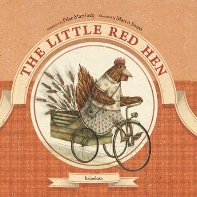 THE LITTLE RED HEN | 9788484648109 | MARTÍNEZ, PILAR/SOMÀ, MARCO