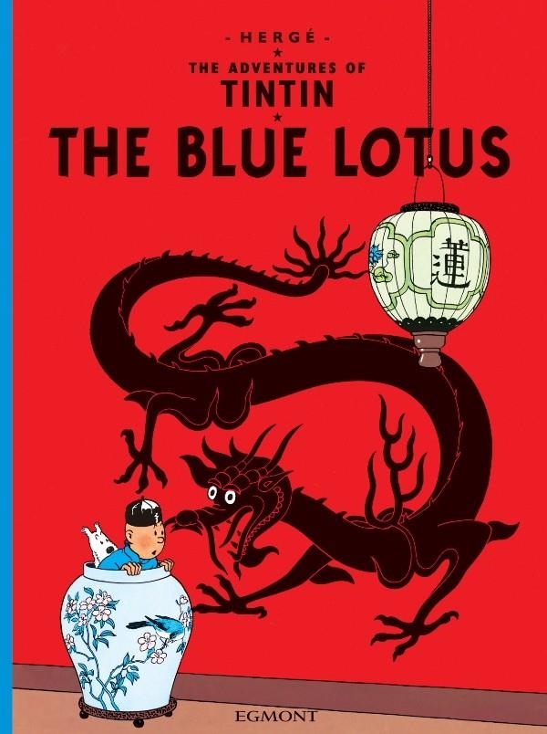 TINTIN THE BLUE LOTUS | 9781405206167