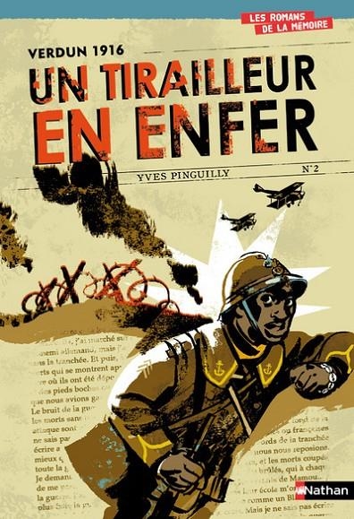 VERDUN 1916 : UN TIRAILLEUR EN ENFER | 9782092520888 | PINGUILLY, YVES