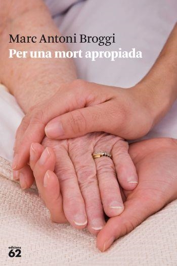 PER UNA MORT APROPIADA | 9788429768558 | MARC ANTONI BROGGI