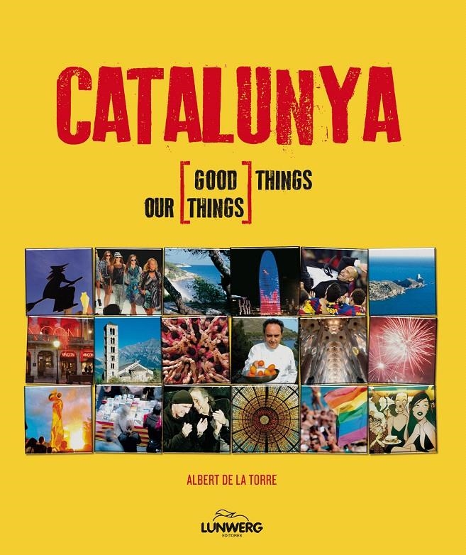 CATALUNYA. OUR THINGS | 9788497858557 | ALBERT DE LA TORRE