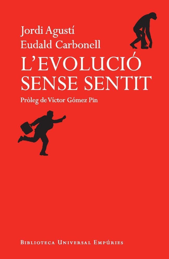 L'EVOLUCIÓ SENSE SENTIT | 9788497878500 | CARBONELL, EUDALD