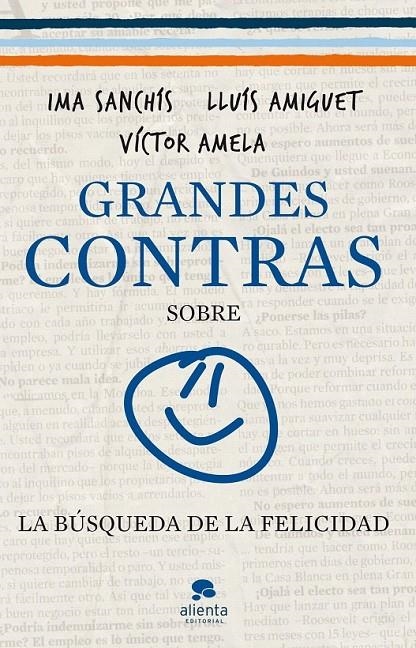 GRANDES CONTRAS SOBRE...  ...LA BÚSQUEDA DE LA FELICIDAD | 9788415320326 | VÍCTOR-M. AMELA/IMA SANCHÍS/LLUÍS AMIGUET