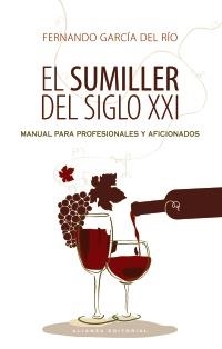 EL SUMILLER DEL SIGLO XXI | 9788420609218 | GARCÍA DEL RÍO, FERNANDO