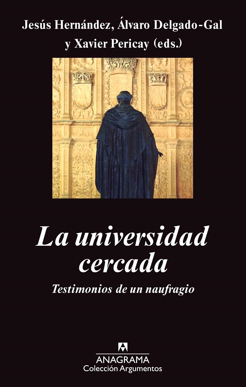 LA UNIVERSIDAD CERCADA | 9788433963529 | HERNÁNDEZ ALONSO, JESÚS/PERICAY HOSTA, XAVIER/DELGADO GAL, ÁLVARO