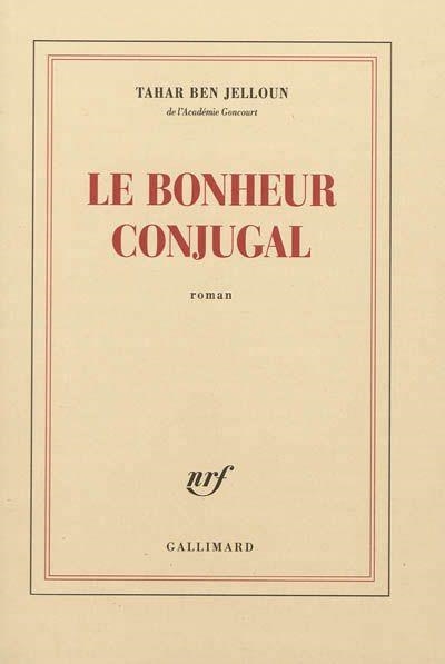 BONHEUR CONJUGAL | 9782070138340 | BEN JELLOUN, TAHAR 