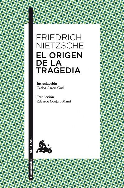 EL ORIGEN DE LA TRAGEDIA | 9788467025408 | NIETZSCHE, FRIEDRICH