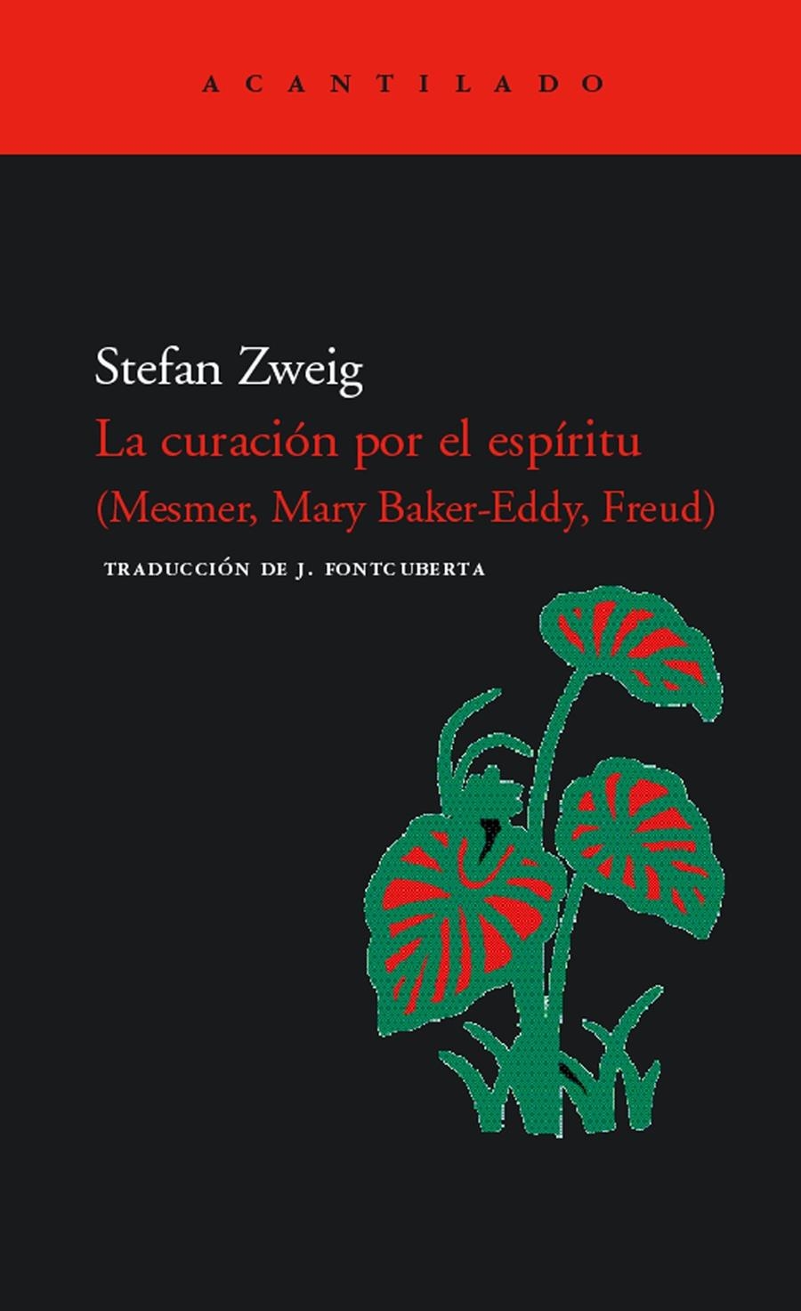 LA CURACIÓN POR EL ESPÍRITU (MESMER, BAKER-EDDY, FREUD) | 9788496489530 | ZWEIG, STEFAN