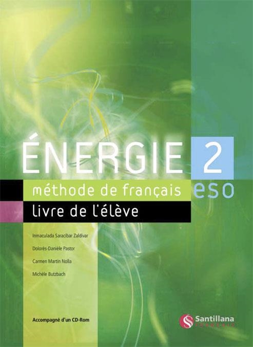 ENERGIE 2 LIVRE D'ELEVE + CD ROM | 9788429446555 | MARTIN NOLLA, CARMEN/BUTZBACH WILLIOT, MICHELE/PASTOR, DOLORES-DANIELE/SARACIBAR ZALDIBAR, INMACULAD