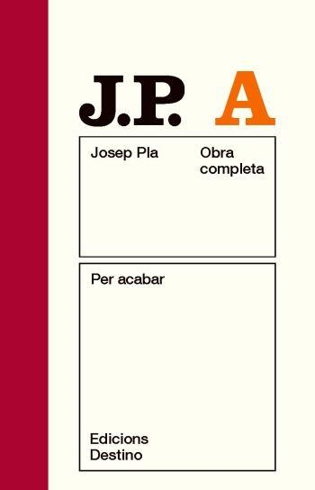 PER ACABAR | 9788497101875 | JOSEP PLA