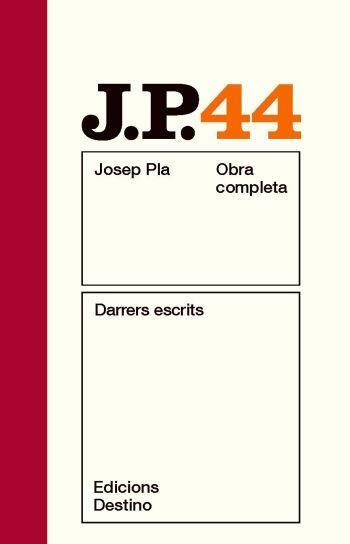 DARRERS ESCRITS | 9788497101844 | JOSEP PLA